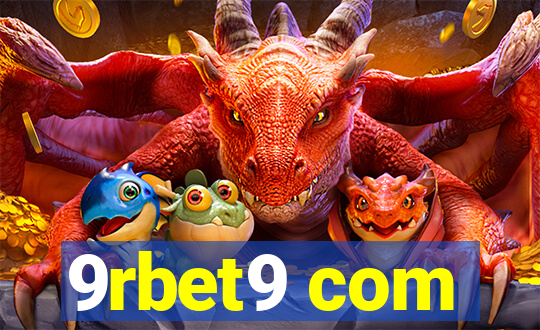 9rbet9 com